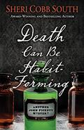 Death Can Be Habit-Forming: Another John Pickett Mystery (John Pickett Mysteries #11) by Sheri Cobb South