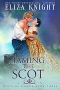 Taming the Scot by Eliza Knight