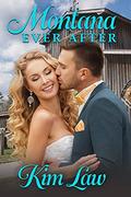Montana Ever After by Kim Law