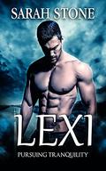 Lexi: Pursuing Tranquility by Sarah Stone