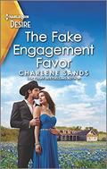 The Fake Engagement Favor: A Western opposites attract romance (The Texas Tremaines #2) by Charlene Sands