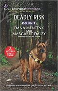 Deadly Risk by Margaret Daley