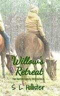 Willow's Retreat: The Harrell Family Chronicles by Sherri Lupton Hollister