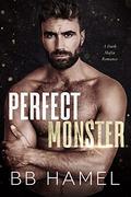 Perfect Monster by B. B. Hamel