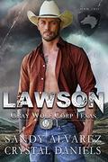Lawson (Gray Wolf Corp Texas #2) by Crystal Daniels