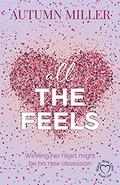 All The Feels (Hard-Won Love #1) by Autumn Miller