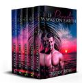 If Paradise Was On Earth: Boxset - Complete Collection (Books 1 - #5) by Reddy Rose