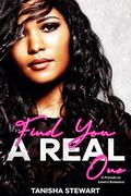 Find You A Real One: A Friends to Lovers Romance (The Real Ones #1) by Carrie Bledsoe