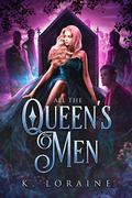 All the Queen’s Men (Their Shadow Queen #2) by Shane East