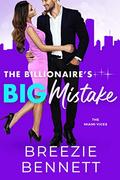 The Billionaire's Big Mistake (The Miami Vices #4) by Breezie Bennett