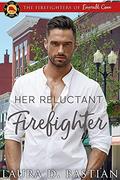 Her Reluctant Firefighter (The Firefighters of Emerald Cove #3) by Laura D. Bastian