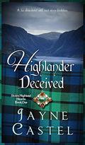 Highlander Deceived: A Medieval Scottish Romance by Jayne Castel