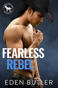 Fearless Rebel (Cocky Hero Club) by Eden Butler