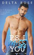 P.S I Miss You: Contemporary Romance Short Stories (P.S #4) by Delta Rose
