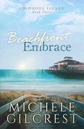 Beachfront Embrace (Solomons Island #3) by Michele Gilcrest