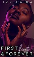 First Last & Forever by Ivy Laika