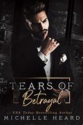 Tears Of Betrayal by Michelle Heard