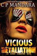 Vicious Retaliation by C.P. Mandara