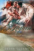 Feel Again (Bridgewater #3) by Devin Sloane
