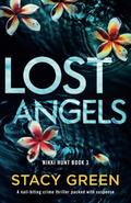 Lost Angels (Nikki Hunt #3) by Stacy Green
