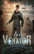 The Venator (The Mindbender Series #2) by C.S. Luis