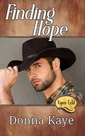 Finding Hope (Aspen Gold #10) by Donna Kaye