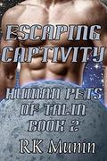 Escaping Captivity by R.K. Munin