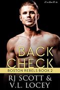 Back Check by R.J. Scott, V.L. Locey