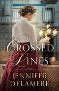 Crossed Lines (Love Along the Wires #2) by Jennifer Delamere