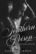 Southern Poison (Tennessee Whiskey #1) by Shauna Jared