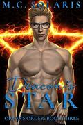Deacon's Star (Orion's Order #3) by M.C. Solaris