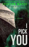 I Pick You by Creston Mapes