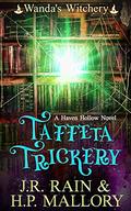 Taffeta Trickery by J.R. Rain, H.P. Mallory
