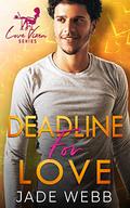 Deadline for Love (The Love Vixen #9) by Jade Webb