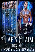 Fae's Claim Box Set by Laxmi Hariharan