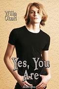 Yes, You Are (Second Chance Omegas #2) by Willa Okati
