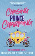 Chasing Prince Charming (The Extra #13) by Megan Walker
