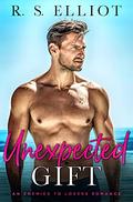 Unexpected Gift (The Billionaire's Secret #6) by R.S. Elliot