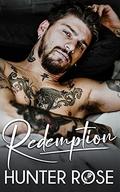 Redemption (Hunter's Heroes #3) by Hunter Rose