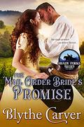The Mail Order Bride's Promise (Shady Forks Brides #3) by Blythe Carver