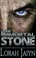The Immortal Stone by Lorah Jaiyn