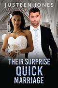 Their Surprise Quick Marriage: BWWM, Billionaire, Older Man Younger Woman, Mother's Friend Romance (The Feeling Of Marriage #5) by Justeen Jones