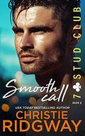 SMOOTH CALL (7-Stud Club #6) by Christie Ridgway