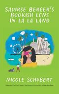 Saoirse Berger's Bookish Lens In La La Land by Nicole Schubert