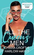 All the Queen's Men (Destination Daddies #13) by Harlow Hayes