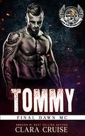 Final Dawn MC - Ride for Retribution: Book 6  (TOMMY) Kindle Edition by Clara Cruise