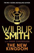 The New Kingdom by Wilbur Smith