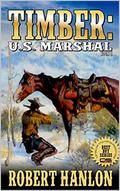 The Guns of the Cattle Baron (Timber: United States Marshal #8) by Robert Hanlon
