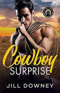 Cowboy Surprise (The Triple C Ranch #2) by Jill Downey