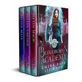Bloodborn Academy: Year One by Liz Knox